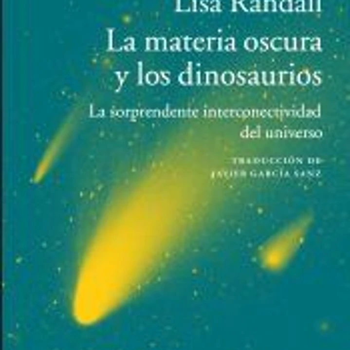 La materia oscura y los dinosaurios 1