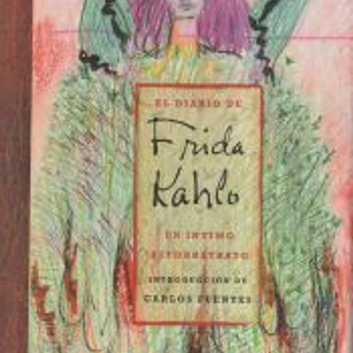 DIARIO DE FRIDA KAHLO,EL 1