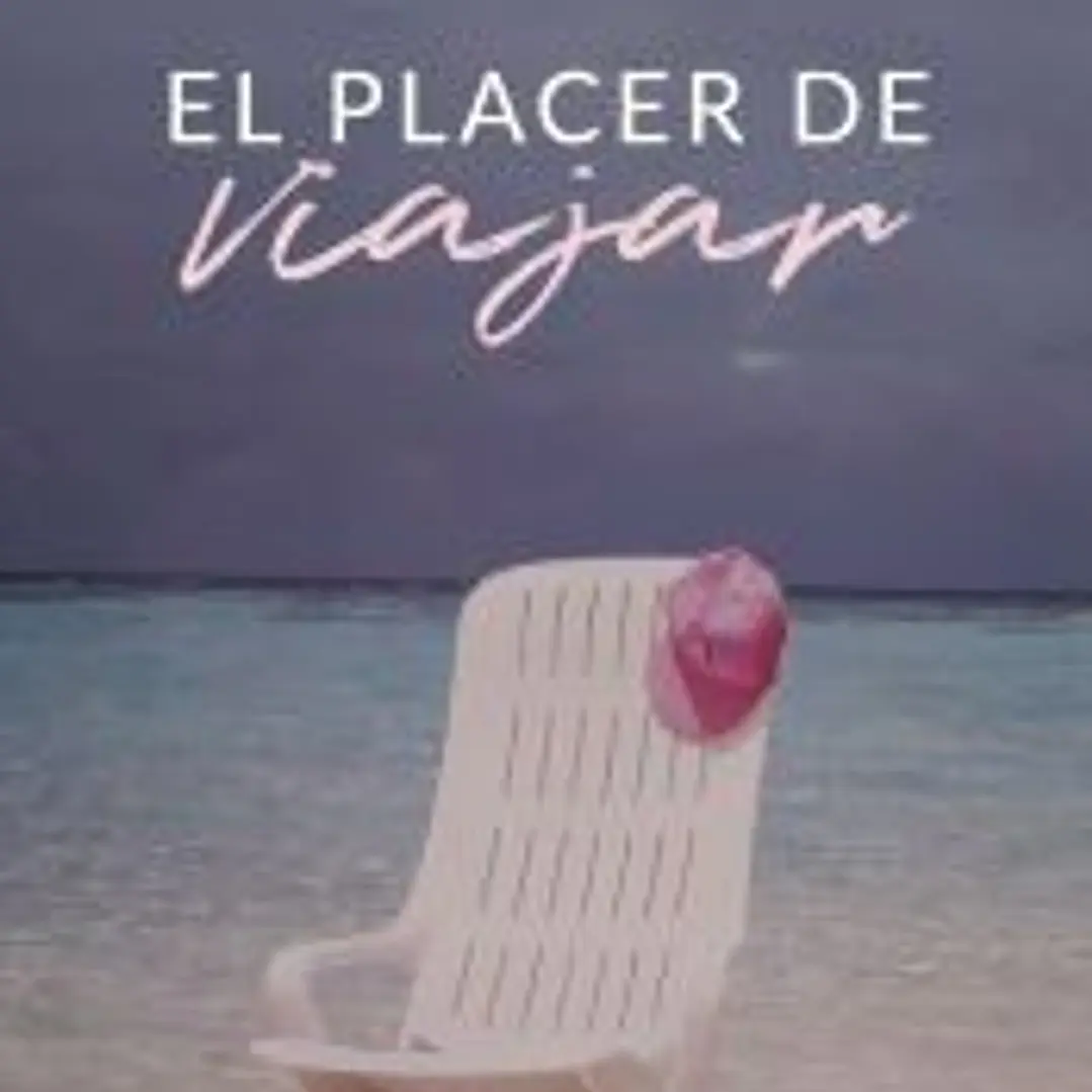 El placer de viajar 1