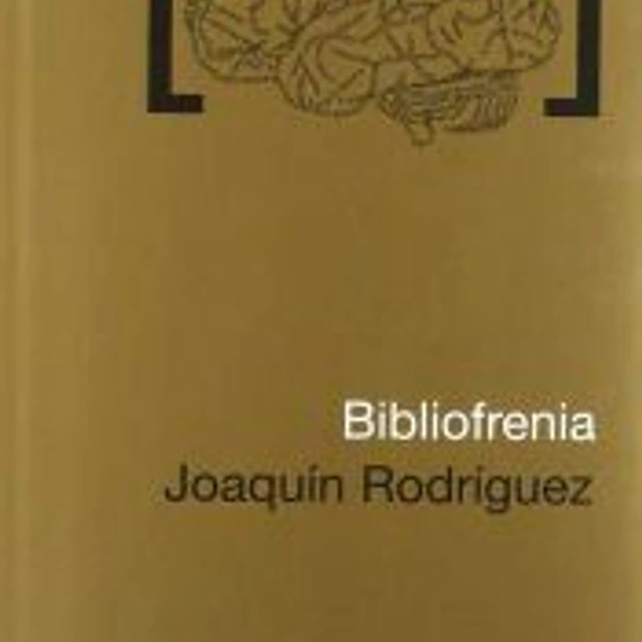 Bibliofrenia. o la pasión irrefrenable por los libros 1