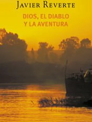 Dios, el diablo y la aventura