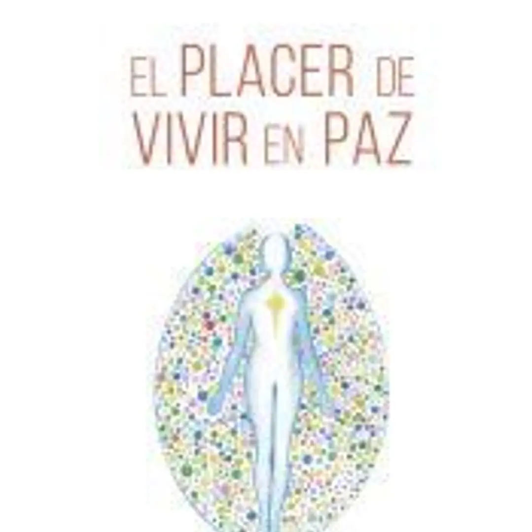 El placer de vivir en paz 1