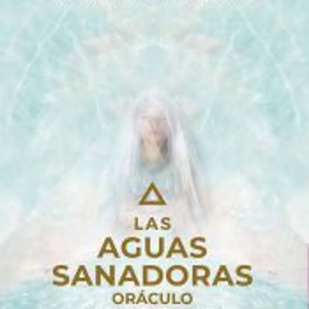 Las aguas sanadoras. Oráculo 1