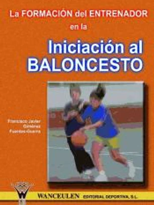 La formación del entrenador en la iniciación al baloncesto