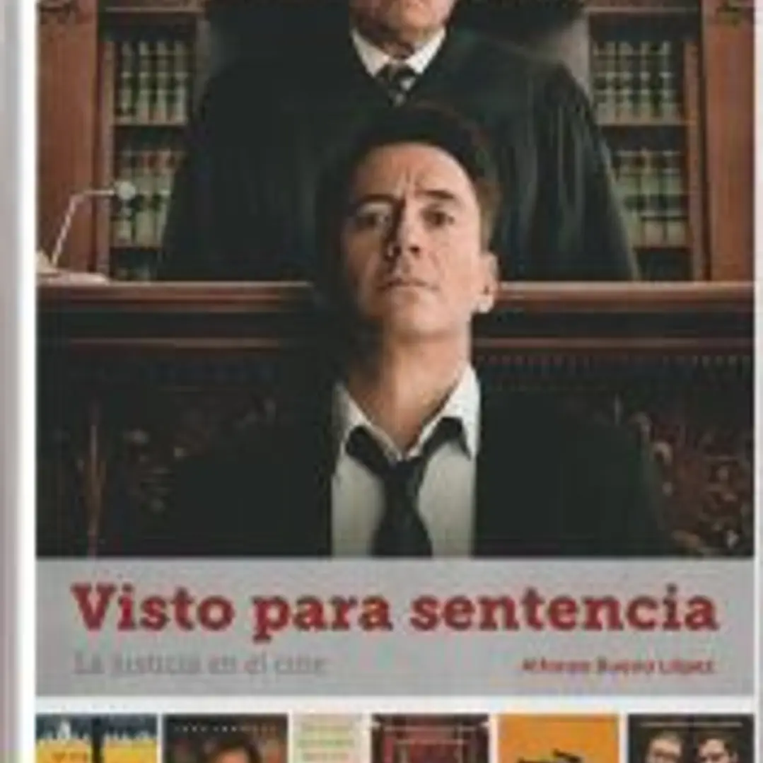 Visto Para Sentencia. La Justicia En El Cine 1