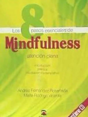Los 8 pasos esenciales de mindfulness