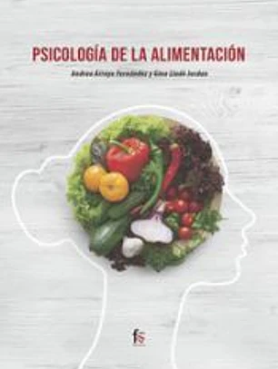 PSICOLOGÍA DE LA ALIMENTACIÓN