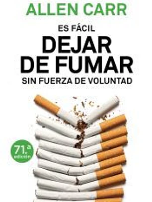 Es fácil dejar de fumar sin fuerza de voluntad