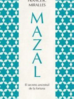Mazal: El secreto ancestral de la fortuna