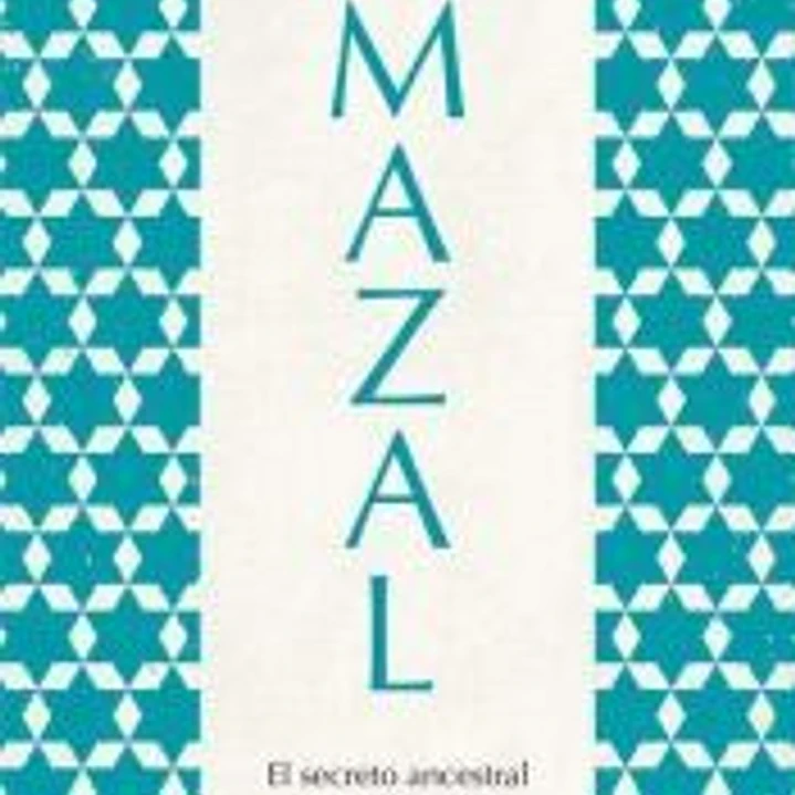 Mazal: El secreto ancestral de la fortuna 1