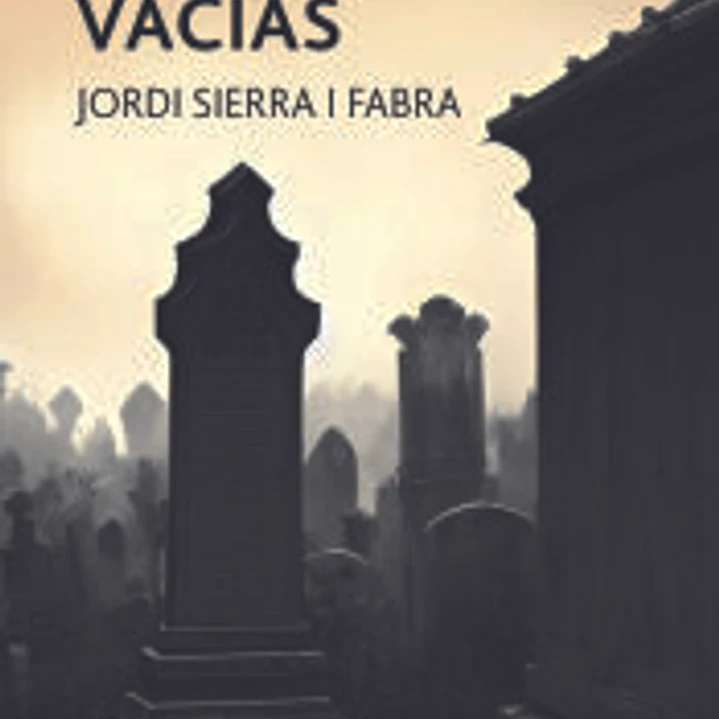 EL CEMENTERIO DE LAS TUMBAS VACÍAS 1