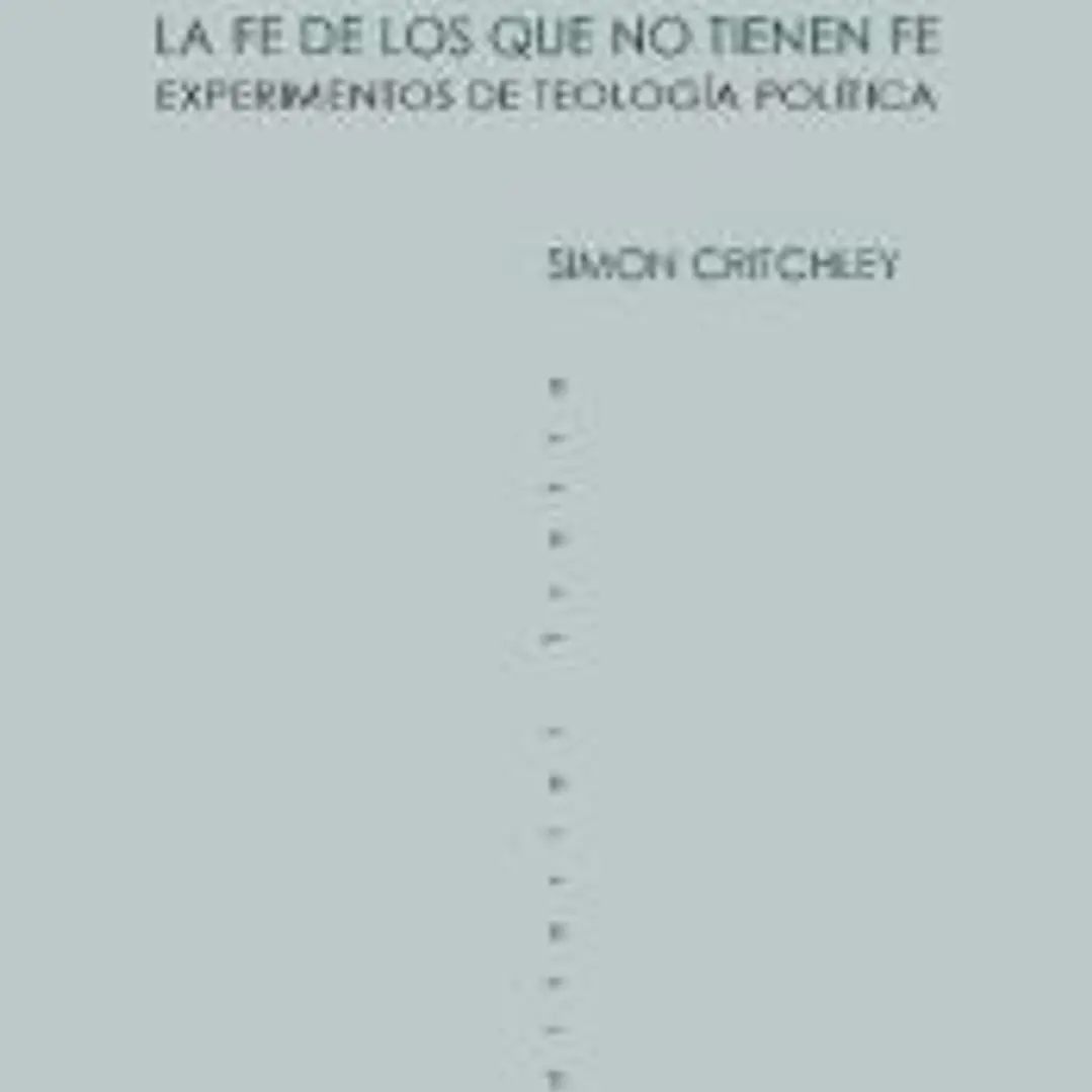 La fe de los que no tienen fe 1