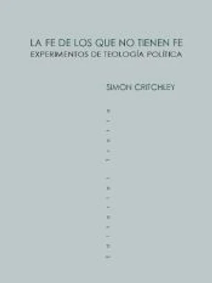 La fe de los que no tienen fe