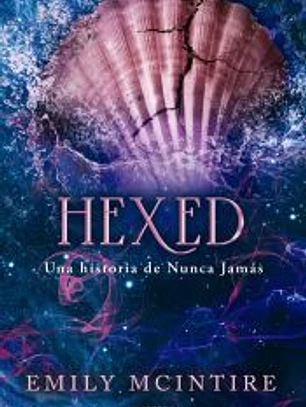 Hexed (Nunca Jamás 6)