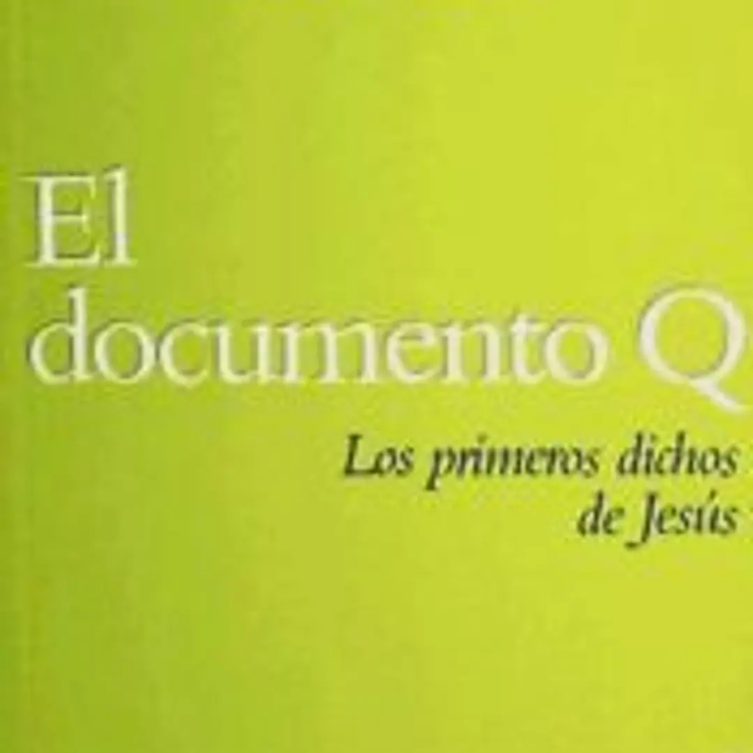 DOCUMENTO Q,EL-LOS PRIMEROS DICHOS DE JESUS 1