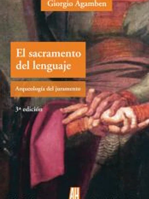 EL SACRAMENTO DEL LENGUAJE ARQUEOLOGIA DEL JURAMENTO