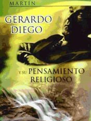GERARDO DIEGO Y SU PENSAMIENTO RELIGIOSO