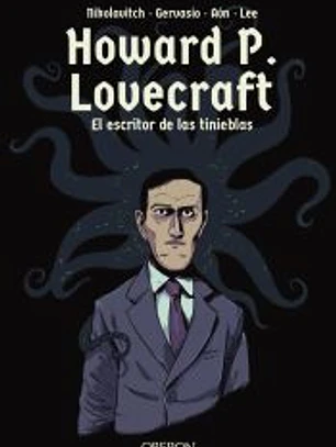 Howard P. Lovecraft. El escritor de las tinieblas