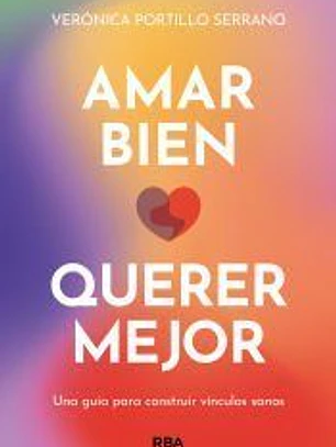 Amar bien, querer mejor