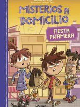 Misterios a domicilio 7. Fiesta pijamera