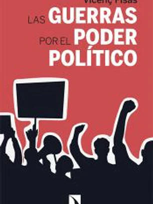 Las guerras por el poder político