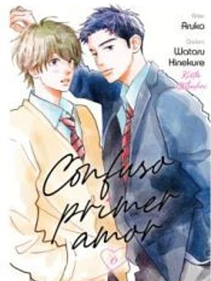 Confuso Primer Amor, Vol. 6