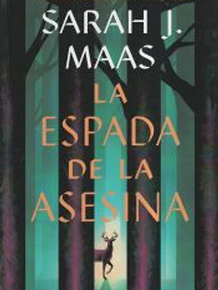 SAGA TRONO DE CRISTAL 3. La espada de la asesina (TAPA BLANDA)