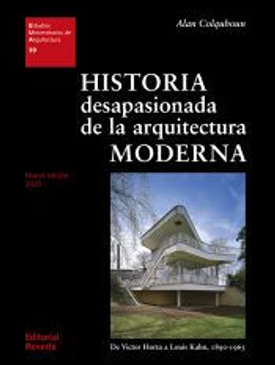 HISTORIA DESAPASIONADA DE LA ARQUITECTURA MODERNA