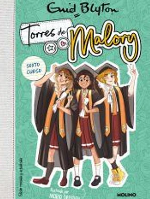 Torres de Malory 6 - Último curso (nueva edición con contenido inédito)