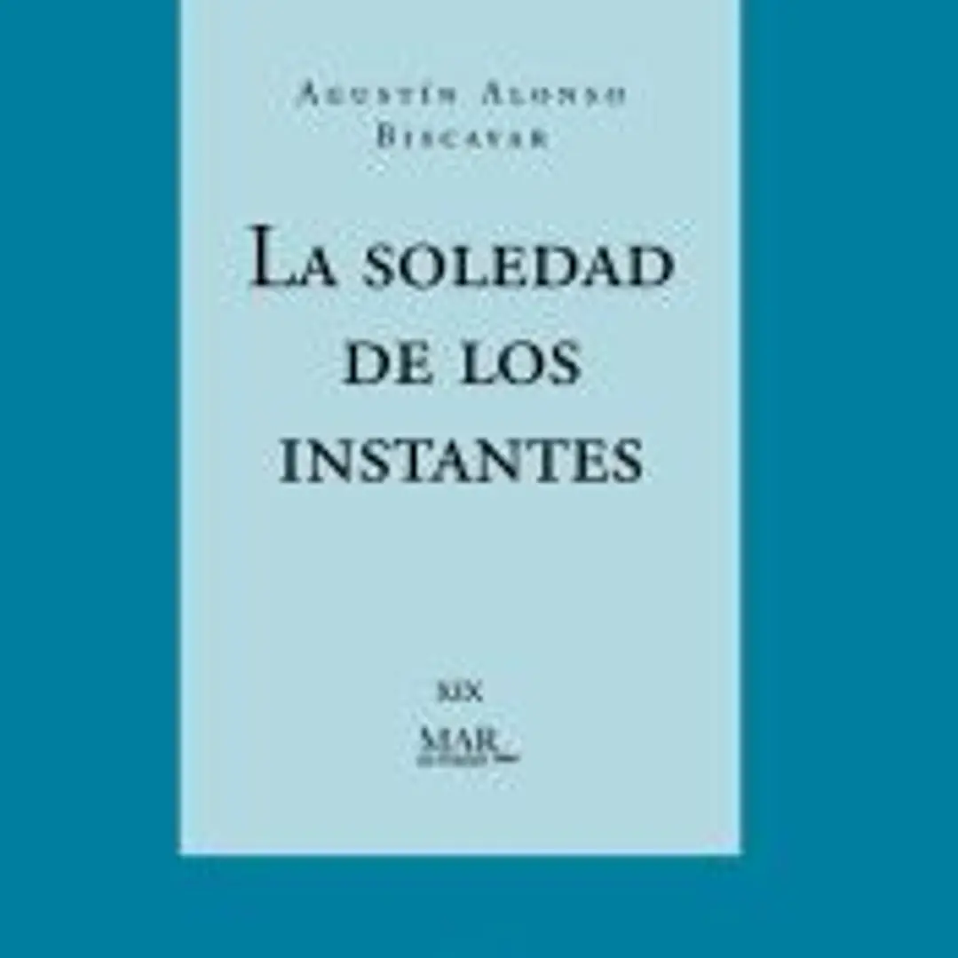 La soledad de los instantes 1