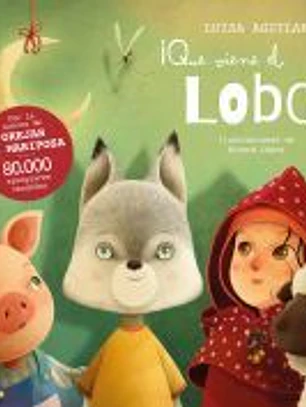 ¡Que viene el lobo!