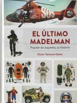 El último madelman. Popular de juguetes, su historia