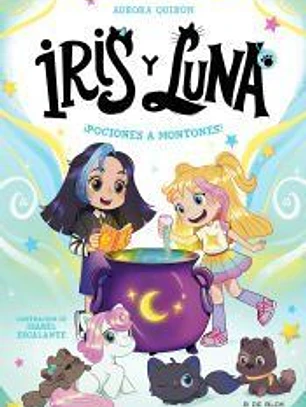 Iris y Luna: cuidadoras de cachorritos mágicos 2 - ¡Pociones a montones!