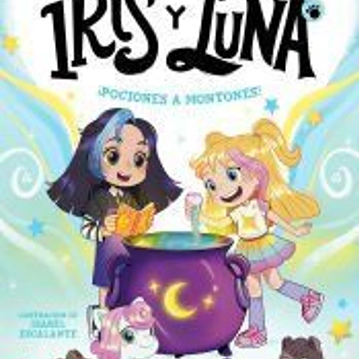Iris y Luna: cuidadoras de cachorritos mágicos 2 - ¡Pociones a montones! 1