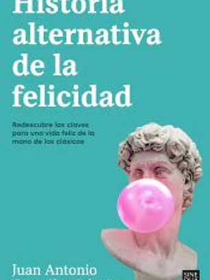Historia alternativa de la felicidad