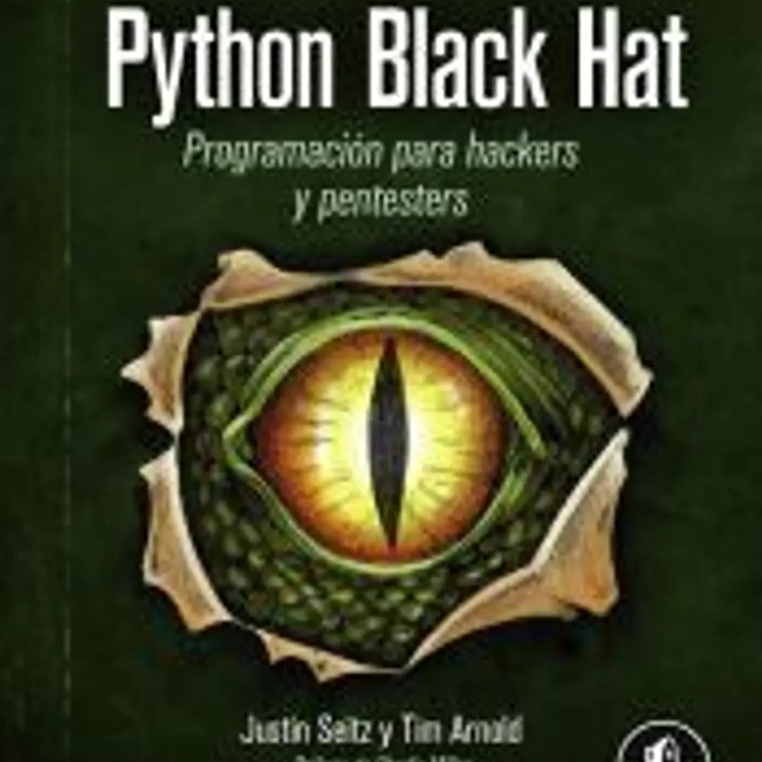 Python Black Hat. Programación para Hackers y Pentesters 1