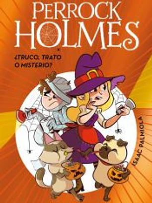 Perrock Holmes - ¿Truco, trato o misterio? (Edición especial)