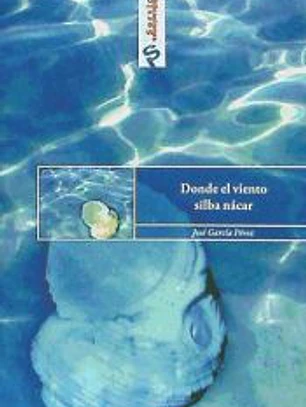 Donde el viento silba nácar