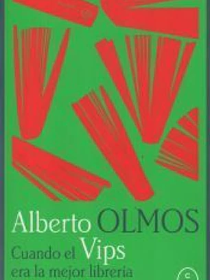 CUANDO VIPS ERA LA MEJOR LIBRERIA DE LA CIUDAD