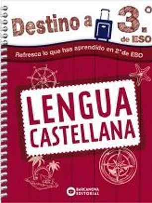 Destino a 3º de ESO. Lengua castellana