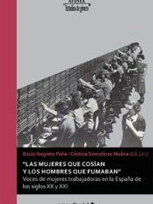 Las mujeres que cosían y los hombres que fumaban