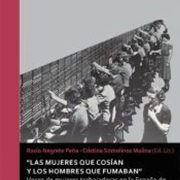 Las mujeres que cosían y los hombres que fumaban 1