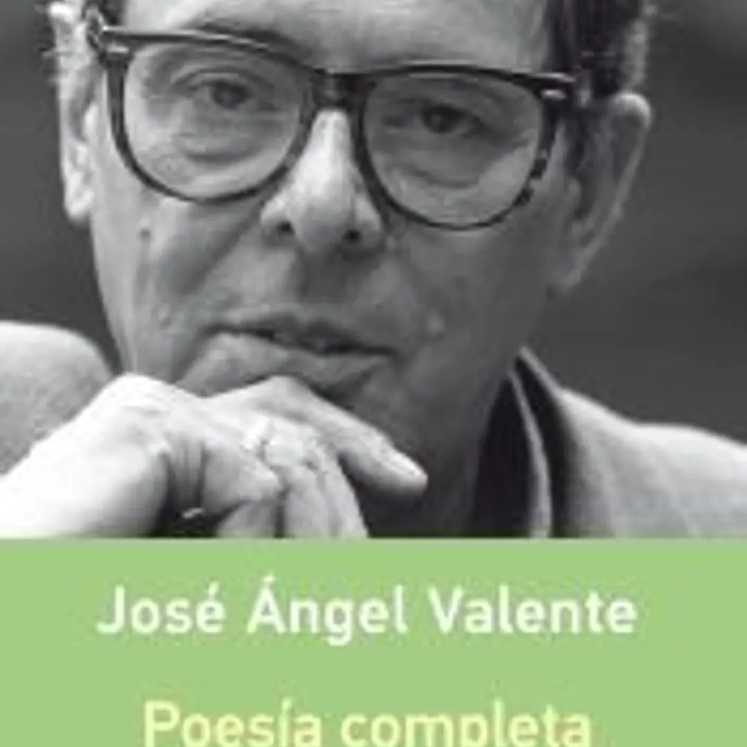Poesía completa- Valente 1
