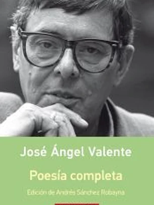 Poesía completa- Valente