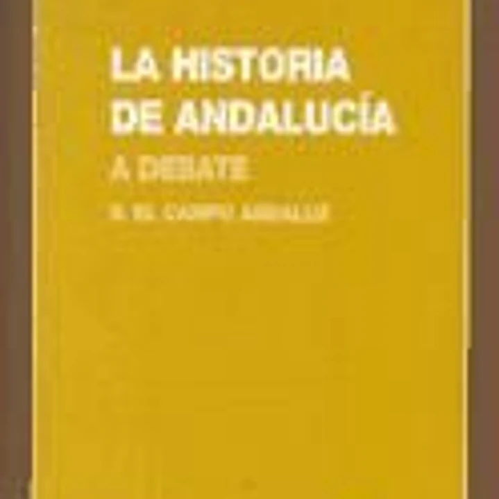 La historia de Andalucía a debate, II 1