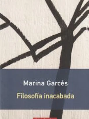 Filosofía inacabada- rústica