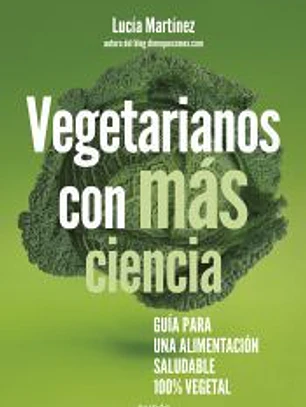 Vegetarianos con más ciencia