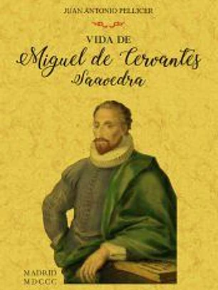 Vida de Miguel de Cervantes Saavedra