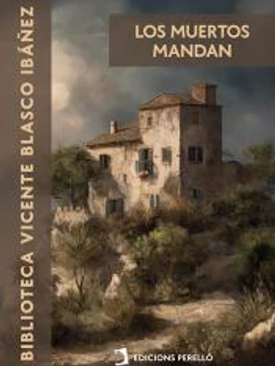 Los muertos mandan