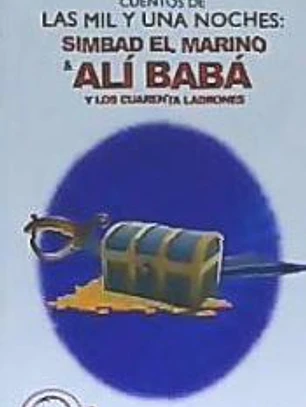 Cuentos de Las Mil y una Noches: Simbad & Alí Babá